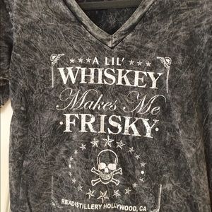 Tee shirt-whiskey makes me frisky